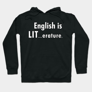 English is LIT Hoodie